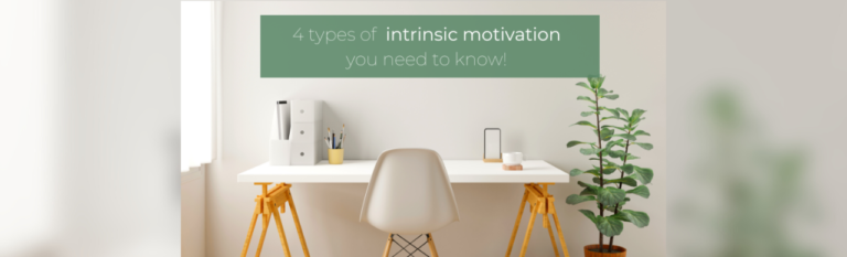 Types of Motivation You Need to Know