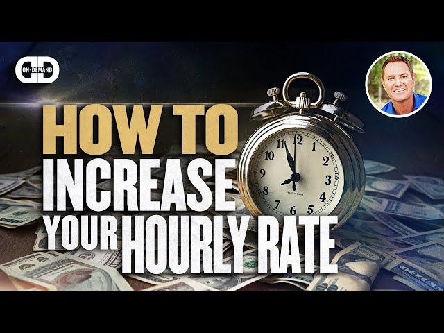 How to Increase Your Hourly Rate?